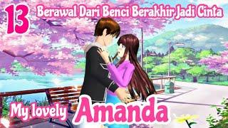 SAKURA DRAMA MyLovely AMANDA PACARAN BikinBAPER Benci Jadi Cinta DRAMA SAKURA SCHOOL SIMULATOR SSS13