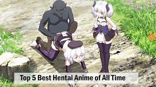 Best Hentai Of All Time